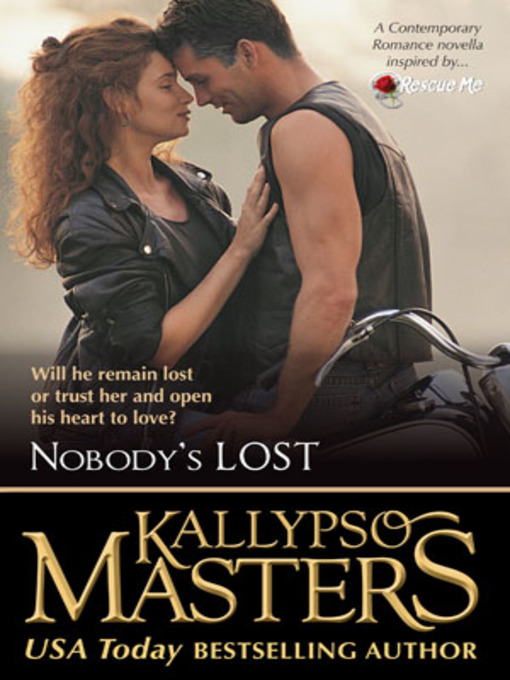 Title details for Nobody's Lost by Kallypso Masters - Available
